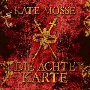 Kate Mosse - Die Achte Karte