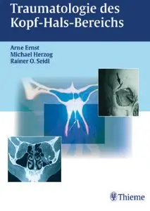 Traumatologie des Kopf-Hals-Bereichs
