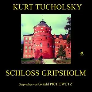 «Schloss Gripsholm» by Kurt Tucholsky