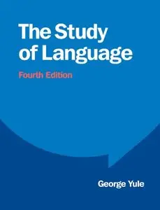 The Study of Language, Fourth Edition (repost)