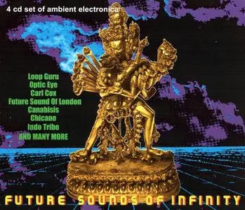 V.A. - Future Sounds of Infinity (1998) [4CD Box Set]