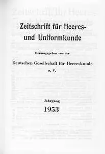 Zeitschrift fur Heeres- und Uniformkunde №128-133 1953