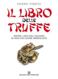 Zhang Yingyu - Il libro delle truffe