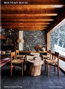 Mountain House: Studies in Elevated Design