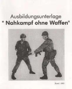 Ausbildungsunterlage Nahkampf Ohne Waffen (Repost)
