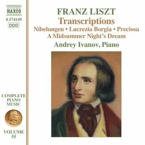 Andrey Ivanov - Liszt Complete Piano Music, Vol. 55: Transcriptions (2020) [Official Digital Download 24/96]