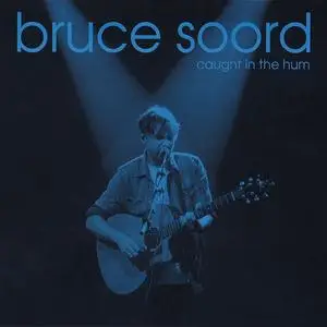 Bruce Soord - Caught In The Hum (Live) (CD + DVD-Audio) (2024)