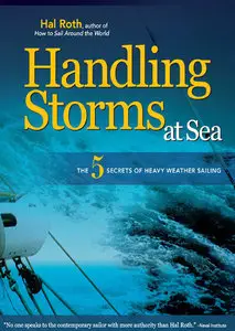 Handling Storms at Sea: The 5 Secrets of Heavy Weather Sailing (Repost)