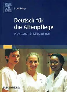 Deutsch für die Altenpflege 