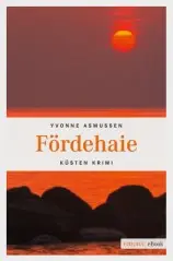 Yvonne Asmussen - Fördehaie