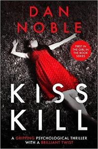 Kiss Kill - Dan Noble
