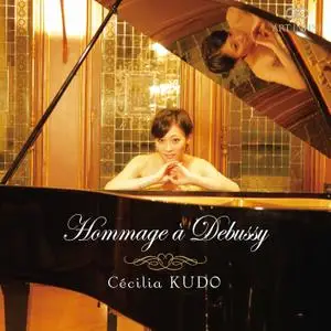 Cecilia Kudo - Hommage á Debussy (2020) [Official Digital Download 24/192]