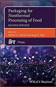 Packaging for Nonthermal Processing of Food, 2nd Edition