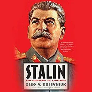 Stalin: New Biography of a Dictator [Audiobook]