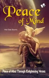 «Peace of Mind» by Hari Dutt Sharma