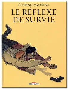 Davodeau - Le Réflexe de Survie - One Shot - (updated)