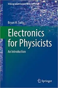 Electronics for Physicists: An Introduction