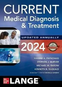 Stephen J. McPhee - Current Medical Diagnosis and Treatment 2024, 63rd Edition