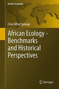 African Ecology: Benchmarks and Historical Perspectives (Repost)