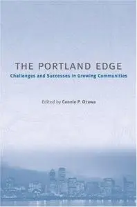 The Portland Edge: Challenges And Successes In Growing Communities