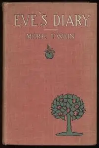 «Eve's Diary, Part 3» by Mark Twain