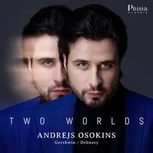 Andrejs Osokins - Gershwin & Debussy: Two Worlds (2021)