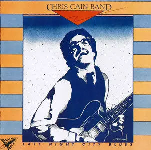 Chris Cain - Late Night City Blues (1987)