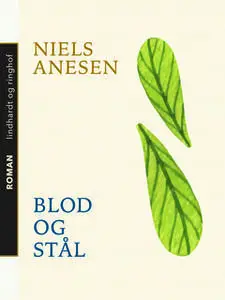 «Blod og stål» by Niels Anesen