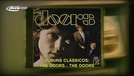 Classic Albums: The Doors (2008) [HDTV 1080i]