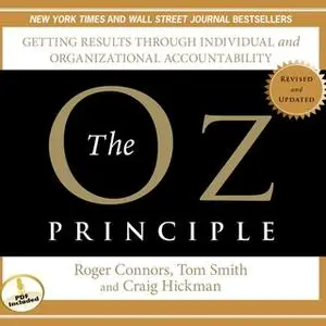 «The Oz Principle» by Craig Hickman,Tom Smith,Roger Connors