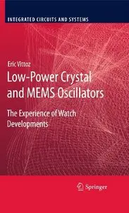 Low-Power Crystal and MEMS Oscillators: The Experience of Watch Developments (repost)