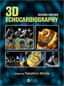 3D Echocardiography,  2nd Edition (repost)