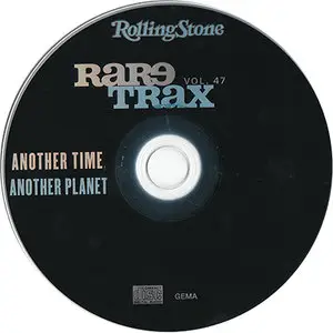 VA - Rolling Stone Rare Trax Vol. 47 - Another Time Another Planet: A Journey Into A Far-Out Sound (2006) 
