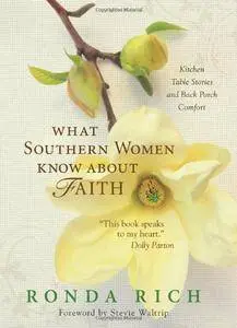 What Southern Women Know About Faith