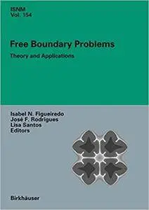 Free Boundary Problems: Theory and Applications (Repost)