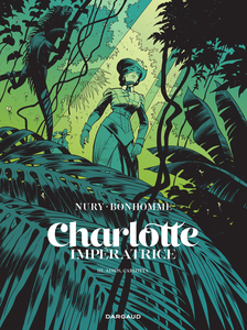 Charlotte Impératrice - Tome 3 - Adios Carlotta (Noir & Blanc)