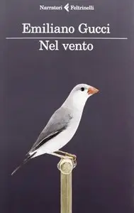 Emiliano Gucci - Nel vento