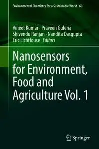 Nanosensors for Environment, Food and Agriculture Vol. 1