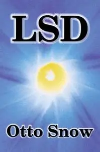 LSD [chemistry,synthesis,production]