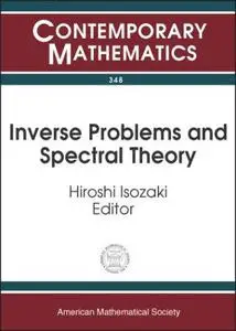 Inverse Problems and Spectral Theory: Proceedings of the Workshop on Spectral Theory of Differential Operators and Inverse Prob
