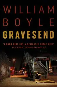 «Gravesend» by William Boyle