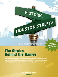Historic Houston Streets: The Stories Behind the Names (Repost)