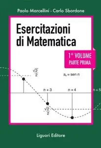 Paolo Marcellini, Carlo Sbordone, "Esercitazioni di Matematica" - 4 Libri