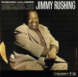 Jimmy Rushing - Rushing Lullabies (1958) & Little Jimmy Rushing and the Big Brass (1960) [Reissue 1997]