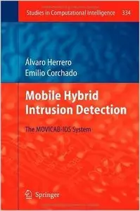 Mobile Hybrid Intrusion Detection: The MOVICAB-IDS System (repost)