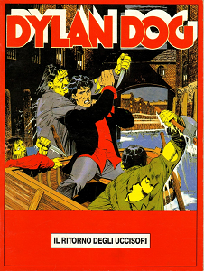 Dylan Dog - Il Ritorno Degli Uccisori