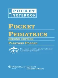 Pocket Pediatrics: The Massachusetts General Hospital for Children Handbook of Pediatrics, Second Edition