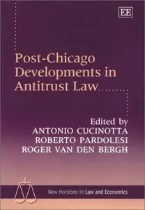 Post-Chicago Developments in Antitrust Law