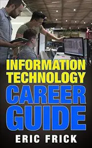 Information Technology Career Guide