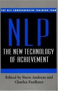 NLP: The New Technology of Achievement (Repost)